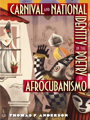 cover image of Carnival and National Identity in the Poetry of Afrocubanismo